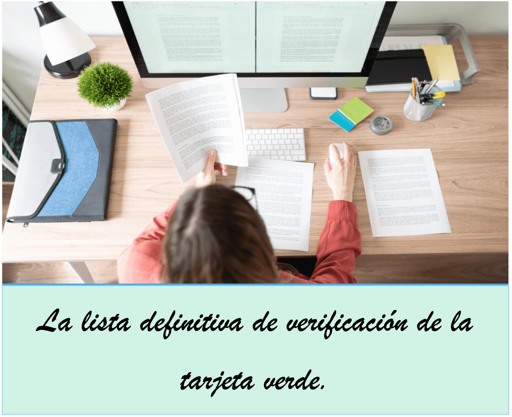 La lista definitiva de verificación de la tarjeta verde.